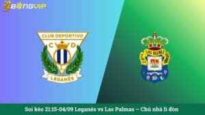 Soi kèo 21:15-04/09 Leganés vs Las Palmas – Chủ nhà lì đòn